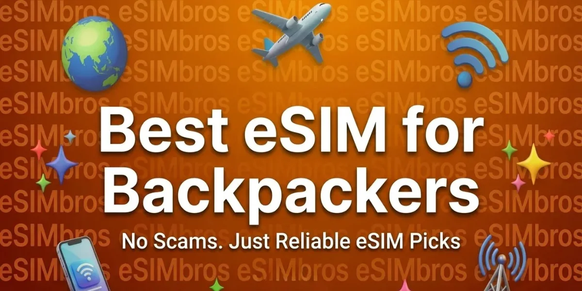 Best eSIM for Backpackers