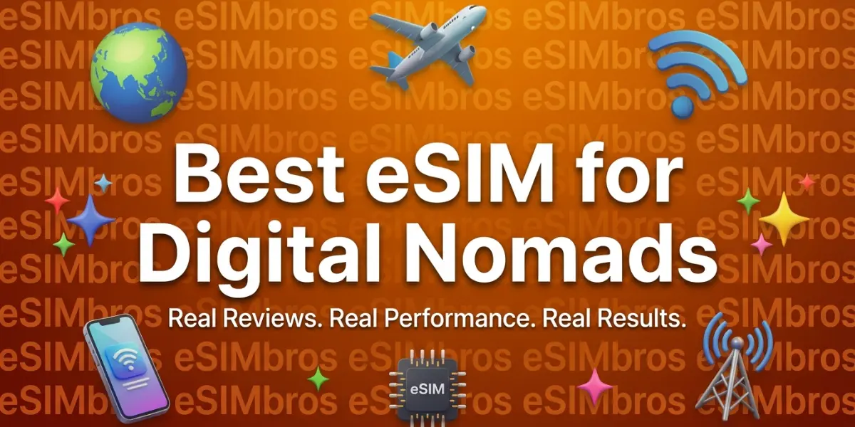 Best eSIM for Digital Nomads