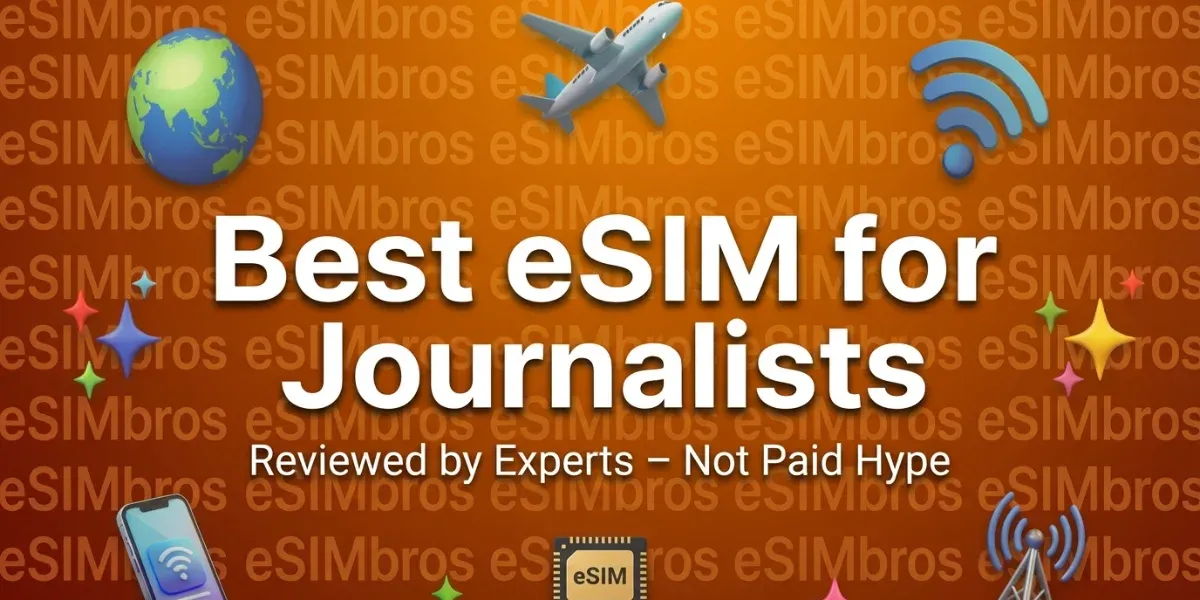 Best eSIM for Journalists